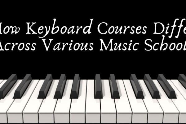 How Keyboard Courses Differ Across Various Music Schools